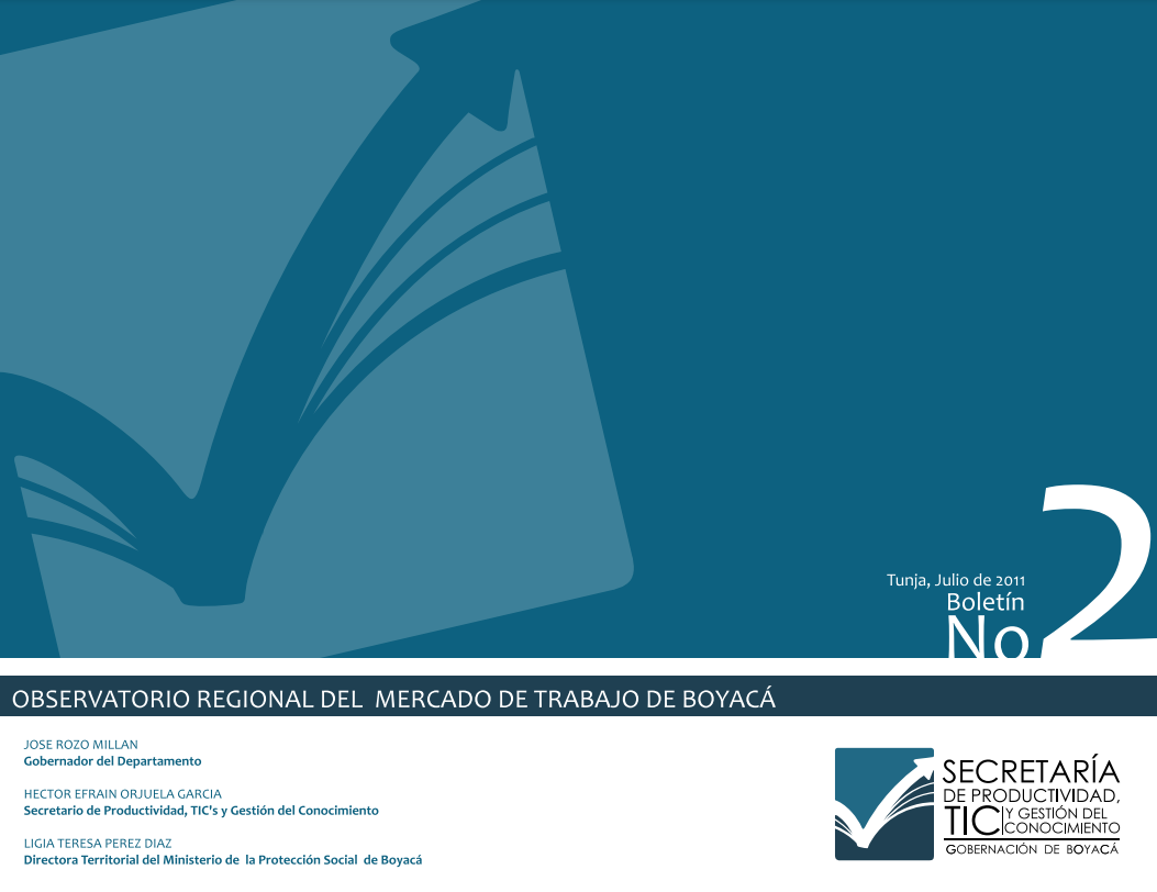 En este momento estás viendo 2011. Boletín No 2 Observatorio Regional del mercado de Trabajo de Boyacá